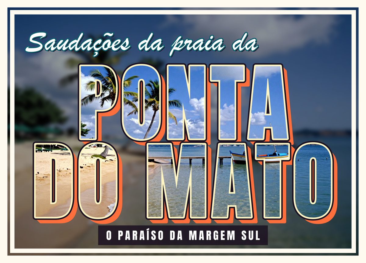 Postal: Saudações da praia da Ponta do Mato, com palmeiras, areia e água turquesa dentro das letras